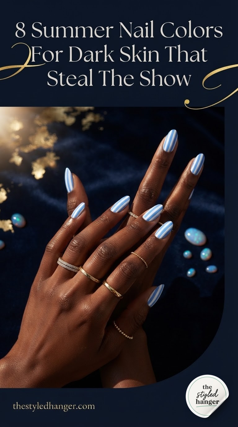 8 Summer Nail Colors For Dark Skin That Steal The Show