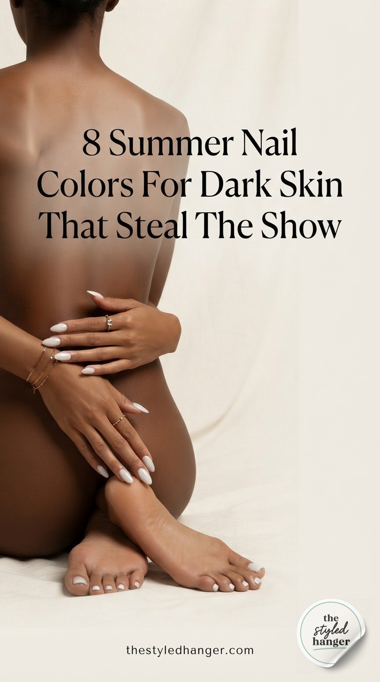 8 Summer Nail Colors For Dark Skin That Steal The Show